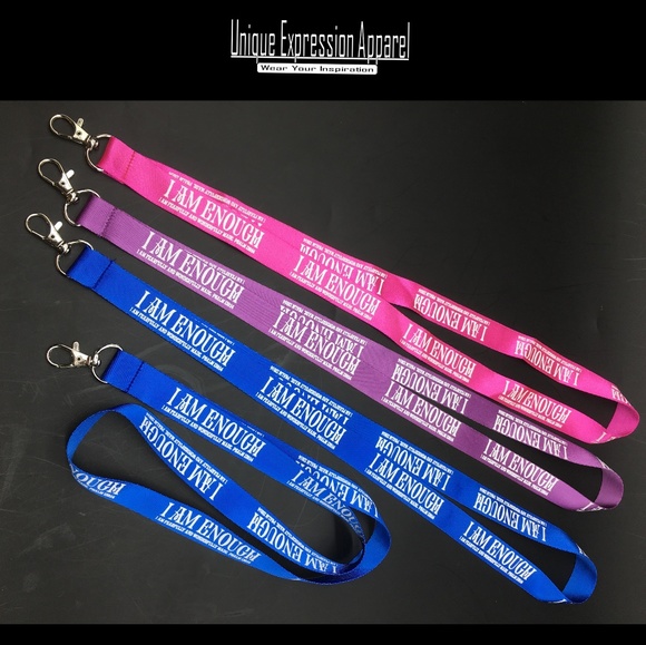 Unique Expression Apparel Accessories - "I Am Enough" Lanyard - (3 for $12) Unique Expression Apparel Accessories - "I Am Enough" Lanyard - (3 for $12)
